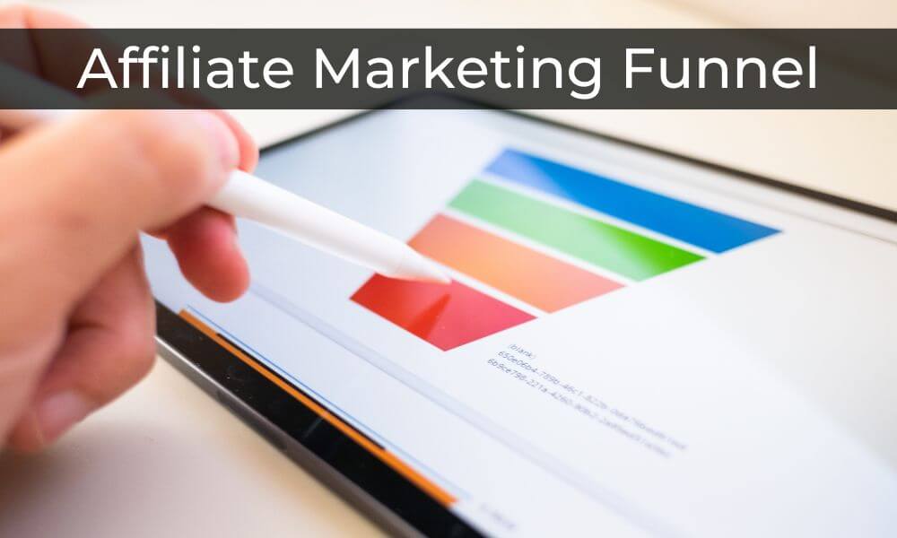 Affiliate Marketing Funnel - 5 Schritte zum eigenen Sales Funnel