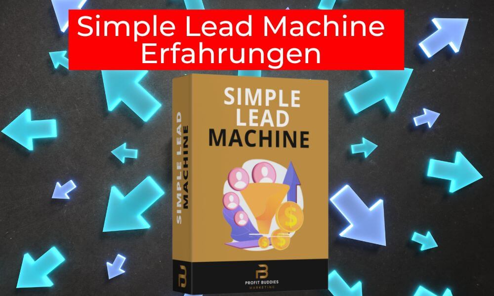 Simple Leads Machine Erfahrungen